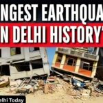 Earthquake in Delhi Today