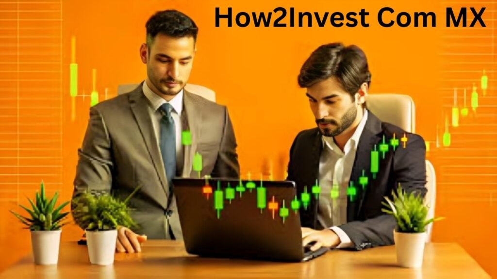 How2Invest Com MX