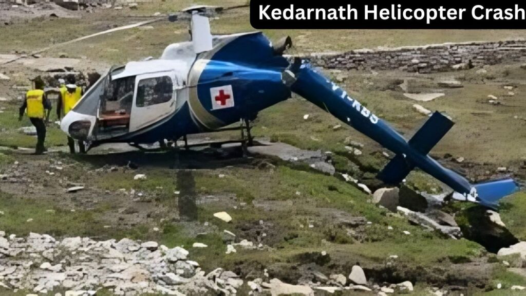Kedarnath Helicopter Crash